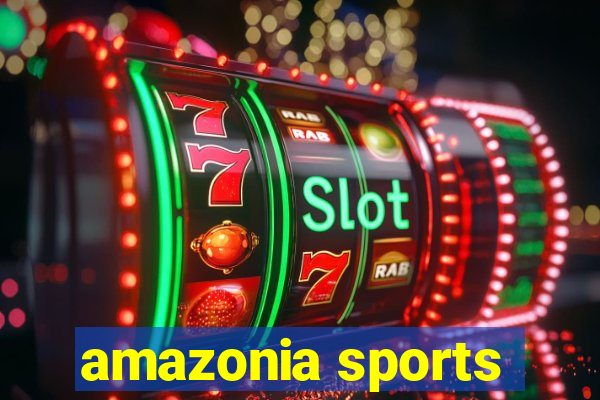 amazonia sports